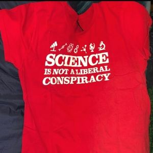 Science is Not a Liberal Conspiracy Red T-shirt Size Medium